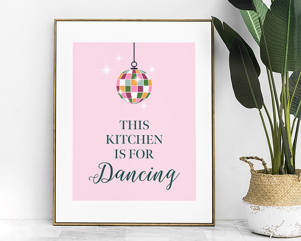 This Kitchen Is For Dancing Print, Kitchen Slogan Prints, Pink Colourful Kitchen Typography Quotes Art Poster, Fun Eclectic Kitchen Wall Art