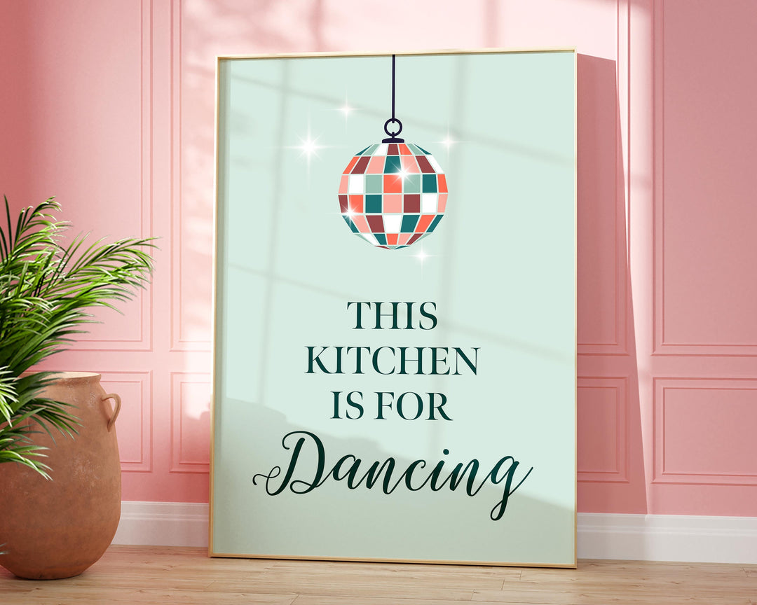 This Kitchen Is Made For Dancing Print, Kitchen Disco Print, Colourful Blue Kitchen Typography Slogan Poster, Fun Eclectic Kitchen Wall Art
