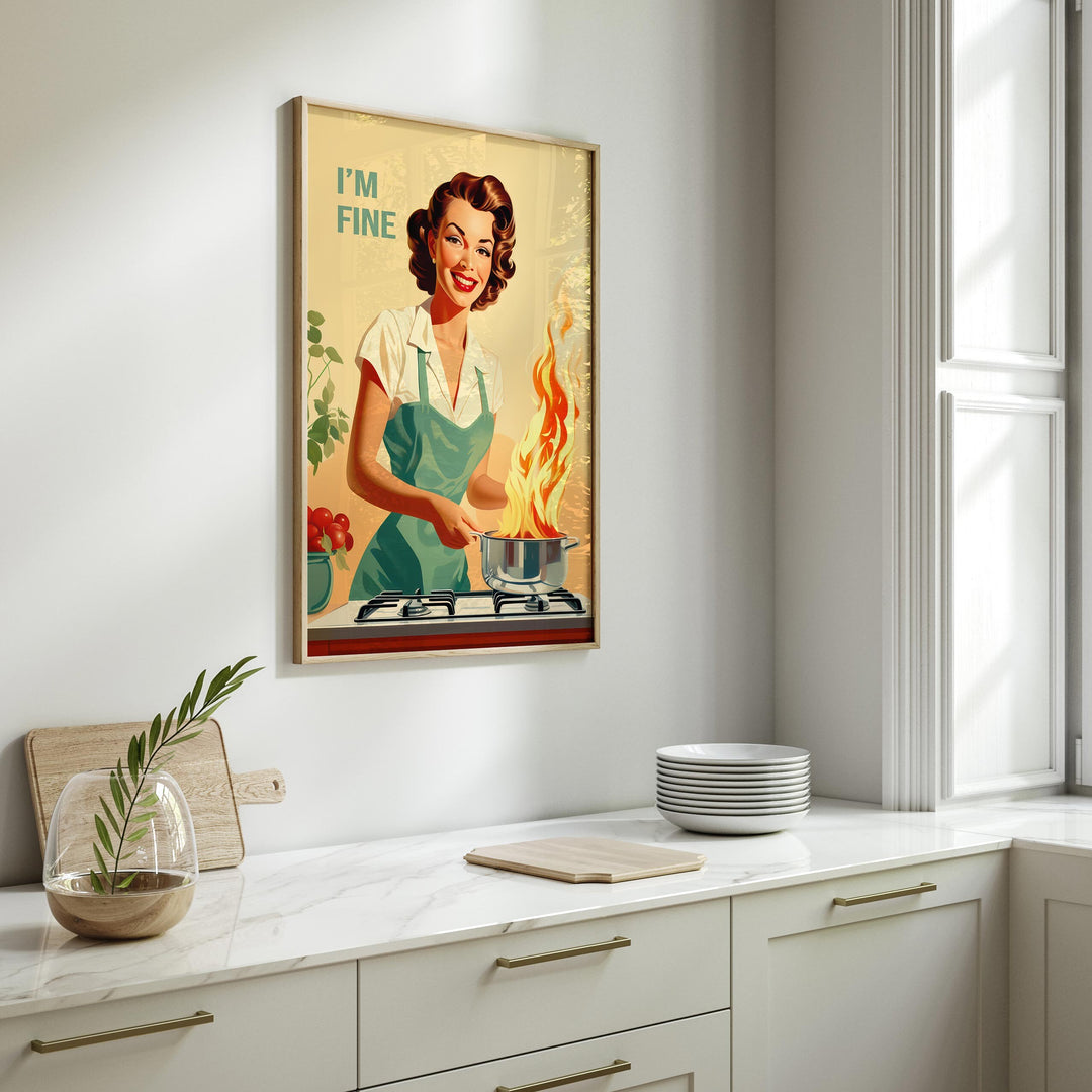 Retro Kitchen Print, Funny 50s Cooking Poster, Vintage Happy Housewife Kitchen Poster, I'm Fine Retro Kitchen Decor, Fun Gifts for Mum Chef