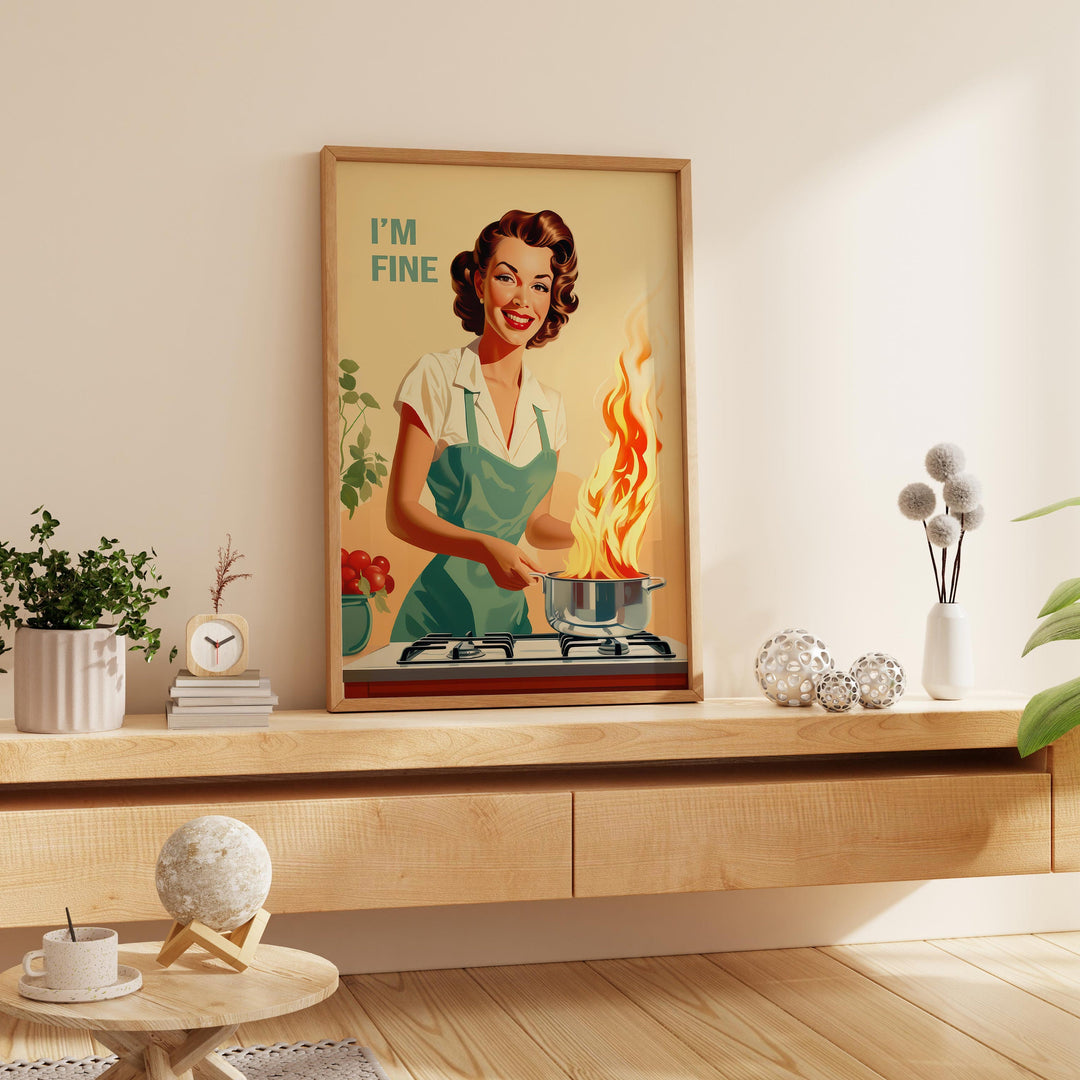 Retro Kitchen Print, Funny 50s Cooking Poster, Vintage Happy Housewife Kitchen Poster, I'm Fine Retro Kitchen Decor, Fun Gifts for Mum Chef