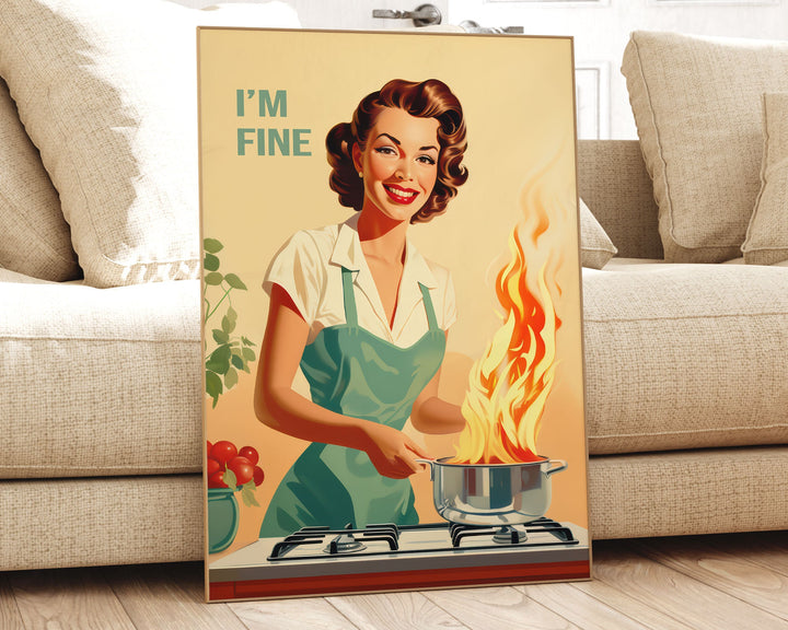 Retro Kitchen Print, Funny 50s Cooking Poster, Vintage Happy Housewife Kitchen Poster, I'm Fine Retro Kitchen Decor, Fun Gifts for Mum Chef